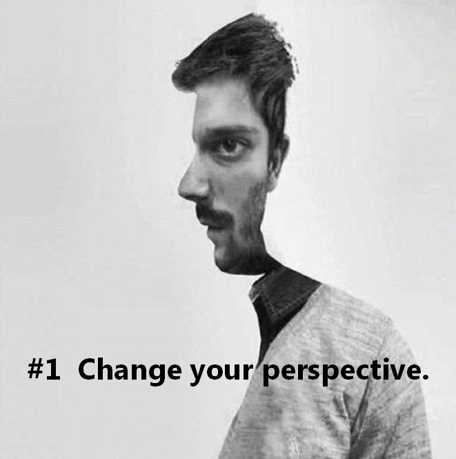 1 change your perspective 1 change your perspective