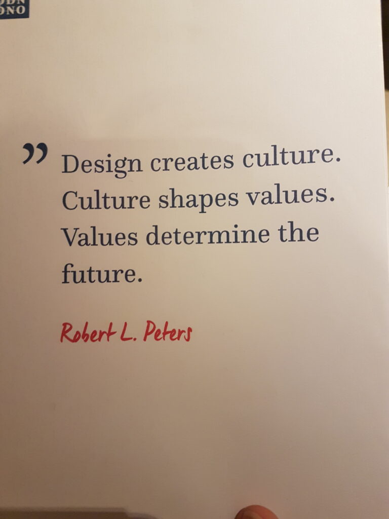 design thinking conference 2018 Quote design culture values van Peters